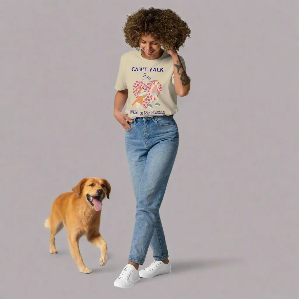 Busy walking my human, Dog themed eco-responsible t-shirt