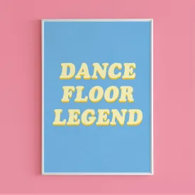 Dancefloor Legend - Eco-conscious print