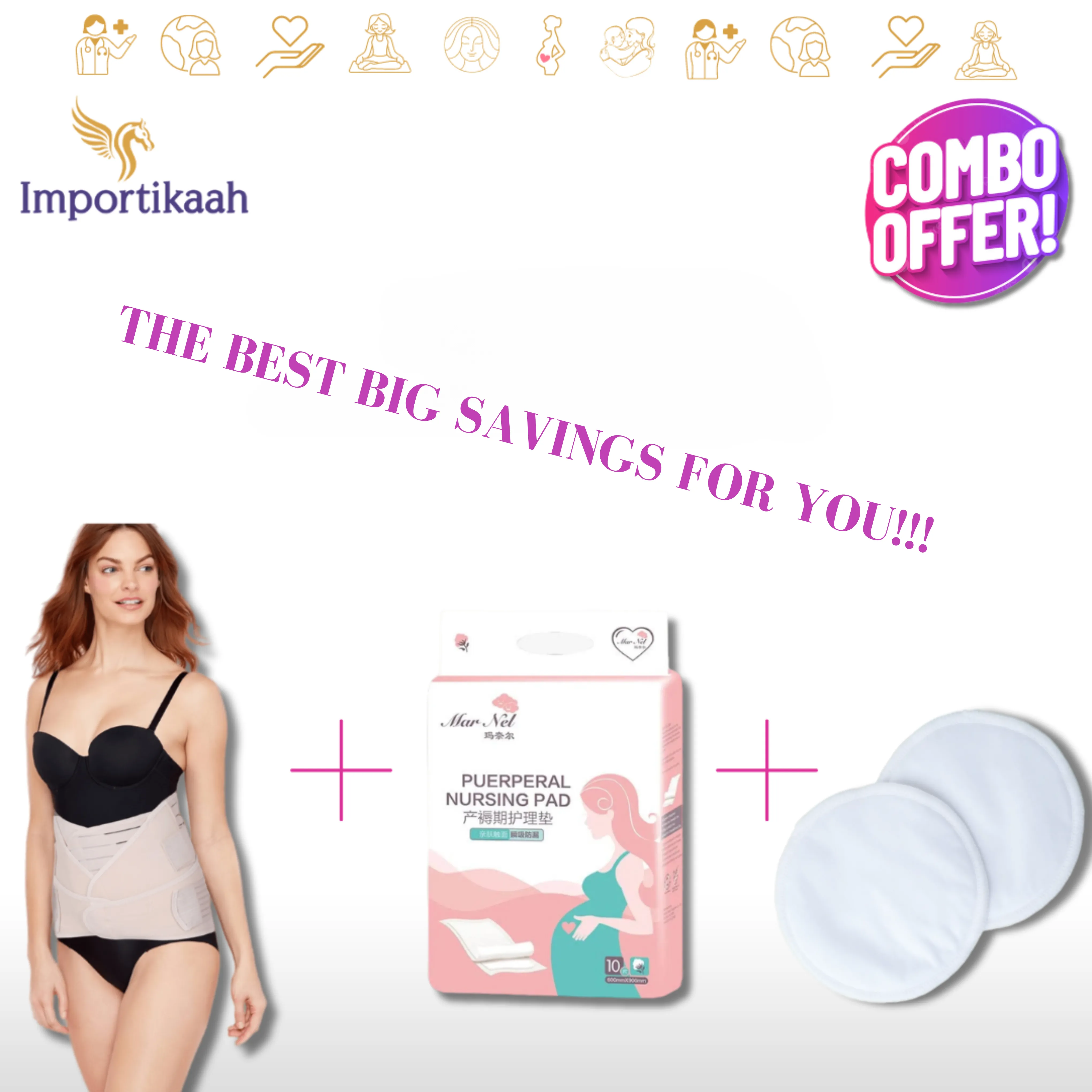 Importikaah Combo Bonus  Offer - Importikaah 3 in 1 Post Pregnancy Signature Belt, Importikaah Maternity Mats Disposable Underpad Chair, Sofa and Mattress Protectors, and Importikaah Reusable Maternity Breast Pads